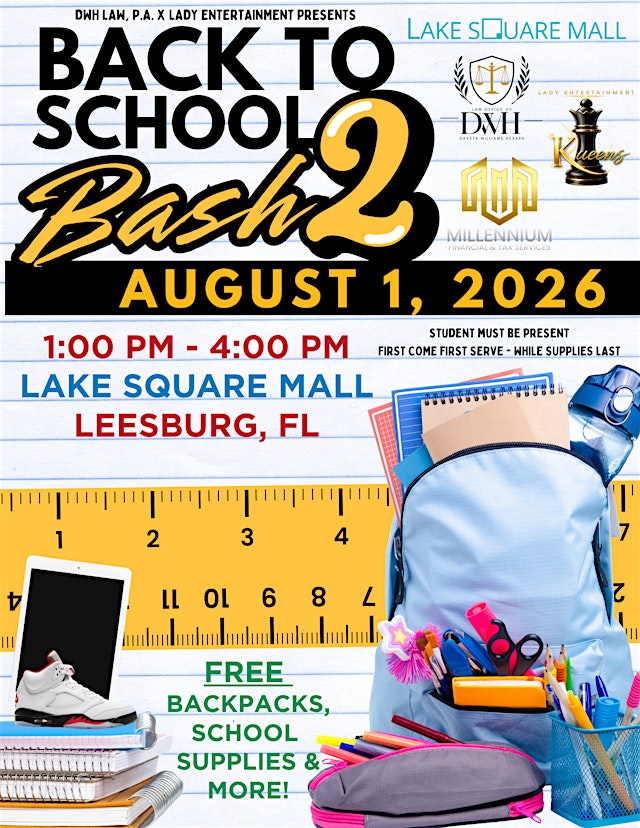 Imagen principal de 2nd Annual Back to School Bash: Presented by DWH Law x Lady Ent.