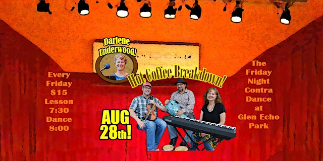 Image principale de Contra Dance with Darlene Underwood & Hot Coffee Breakdown!