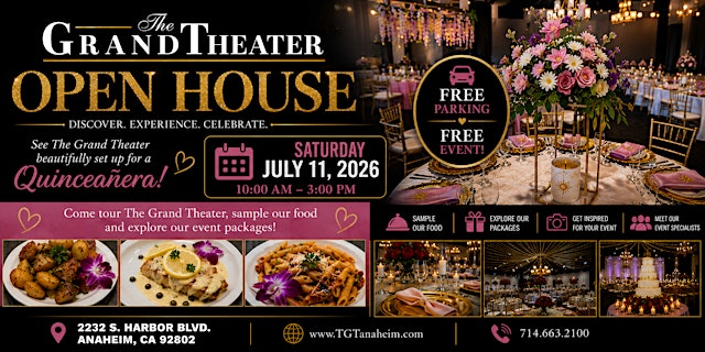 Quinceañera OPEN HOUSE at The Grand Theater!!!! primary image
