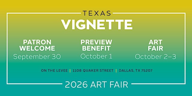 Image principale de Texas Vignette 2026 Art Fair | Patron Dinner