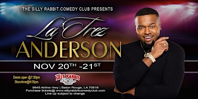 Image principale de Silly Rabbit Comedy Club Presents Latrez Anderson