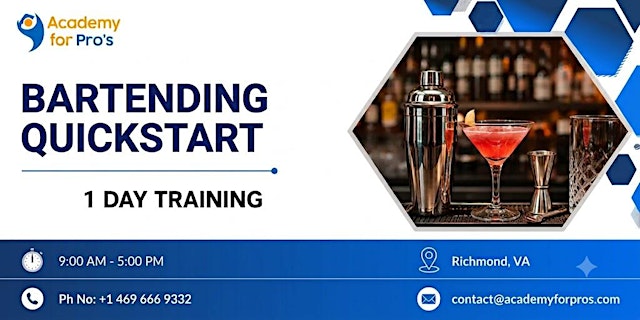 Image principale de Bartending QuickStart: 1-Day Skills Workshop in Richmond, VA