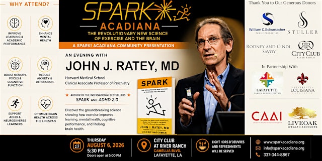 Immagine principale di Spark! Acadiana presents: An Evening with John Ratey, MD.