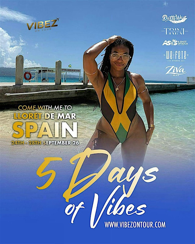 Image principale de Vibez On Tour Dancehall & Soca Weekender - Lloret De Mar, Spain (24-28 SEP)