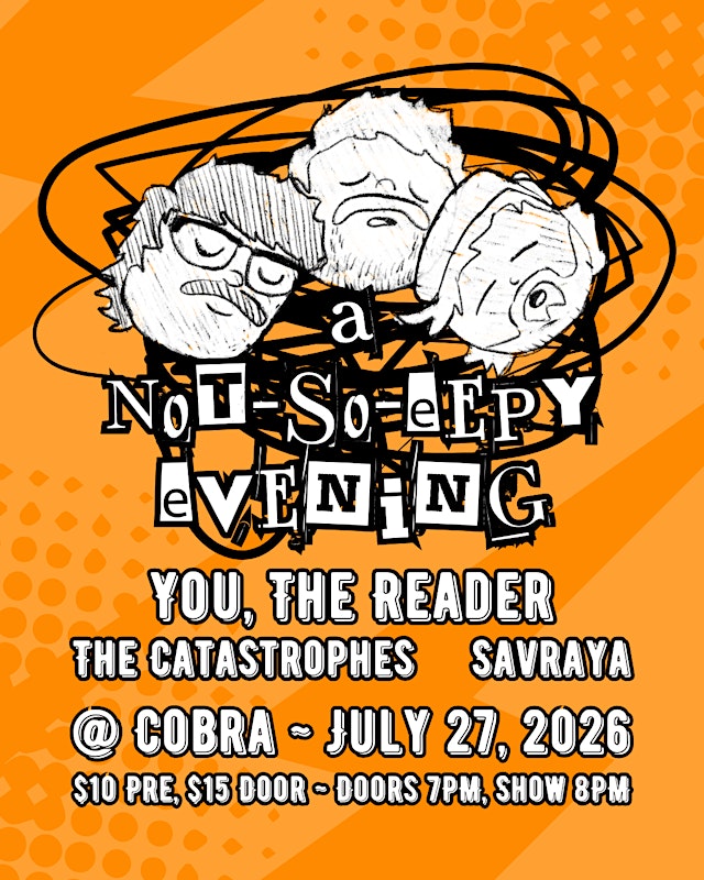 Primaire afbeelding van Venue: You l The Reader l The Catastrophes l Savraya