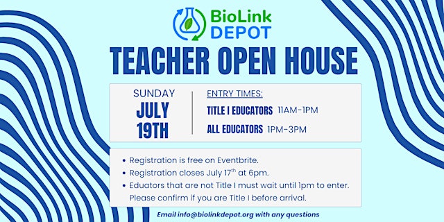 Image principale de BioLink Depot Educator Open House - July 19th