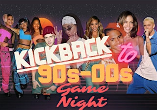 Image principale de Kickback to the 90s-00s Game Night