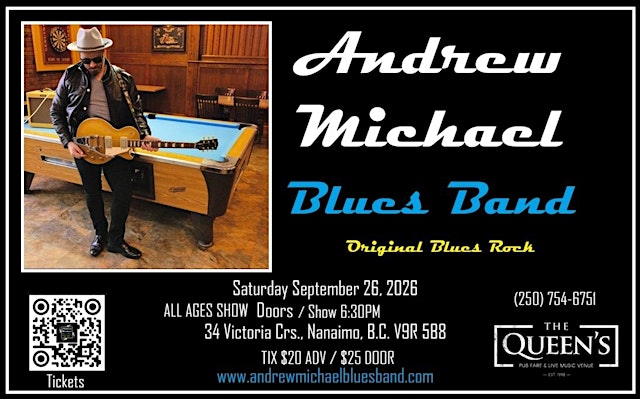 Image principale de Andrew Michael Blues Band at The Queen's Nanaimo