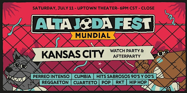 Image principale de Alta Joda Fest Kansas City - Quarter Finals Watch Party & Afterparty