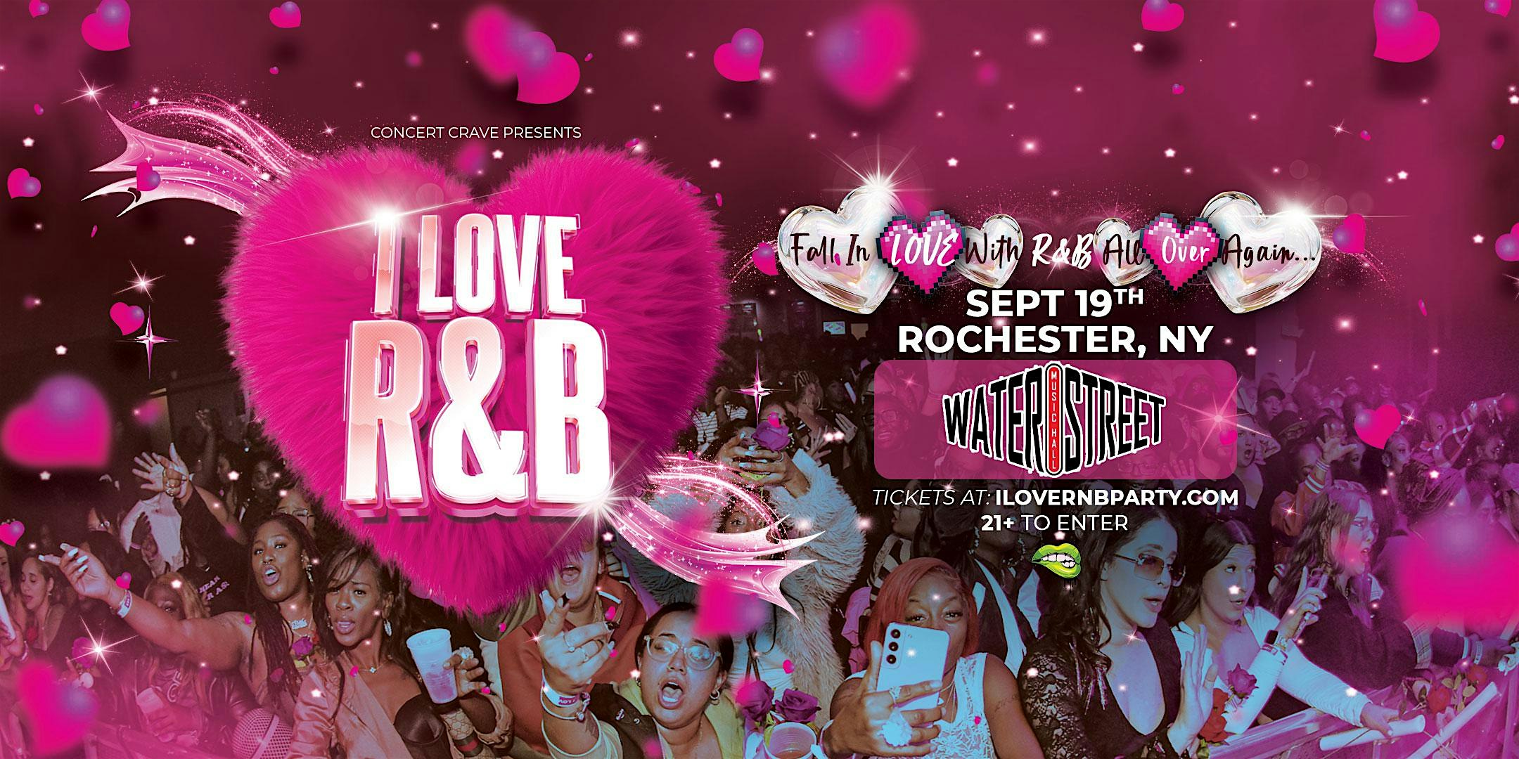 I LOVE R&B PARTY - Rochester, NY