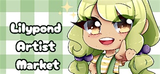 Lilypond Artist Market: Chibi Edition! primary image