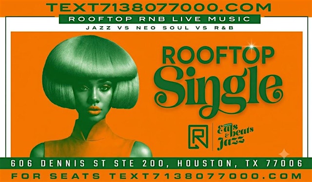 Image principale de SUMMER CITRUS - HOUSTON ROOFTOP SINGLES LIVE MUSIC NIGHT - 7PM to 11PM