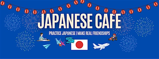 Image principale de Japanese Cafe - practice speaking Japanese and make real friendships