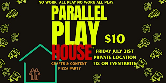 Image principale de Parallel Play(house)