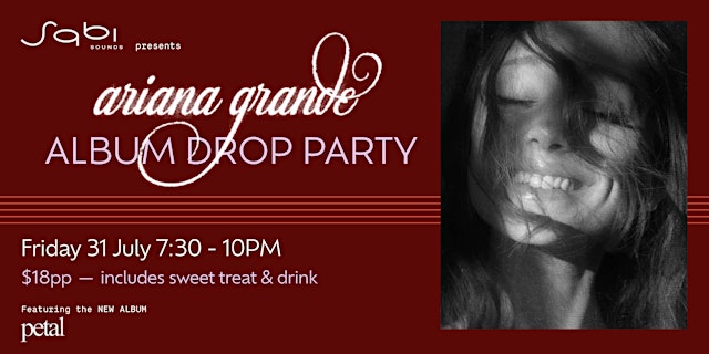 Primaire afbeelding van ARIANA GRANDE - ALBUM DROP PARTY