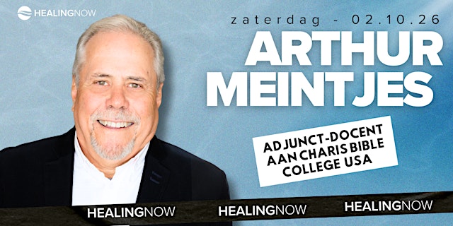 Hauptbild für Healing Now - Arthur Meintjes - Amersfoort
