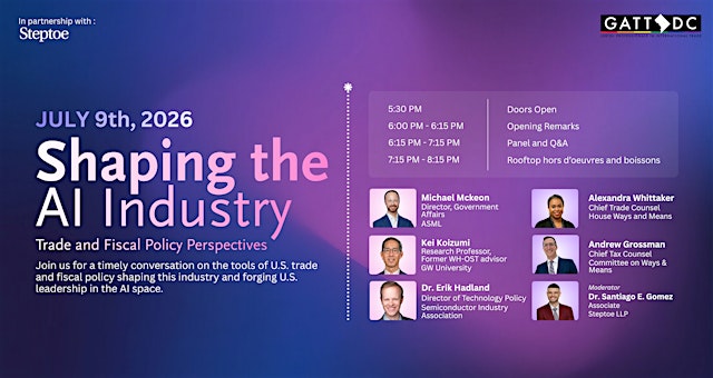 Image principale de GATT DC – Shaping the AI Industry: Trade and Fiscal Policy Perspectives