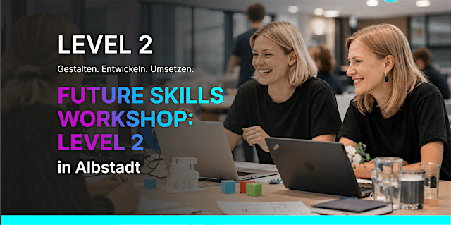 Image principale de // Future Skills Workshop - Level 2