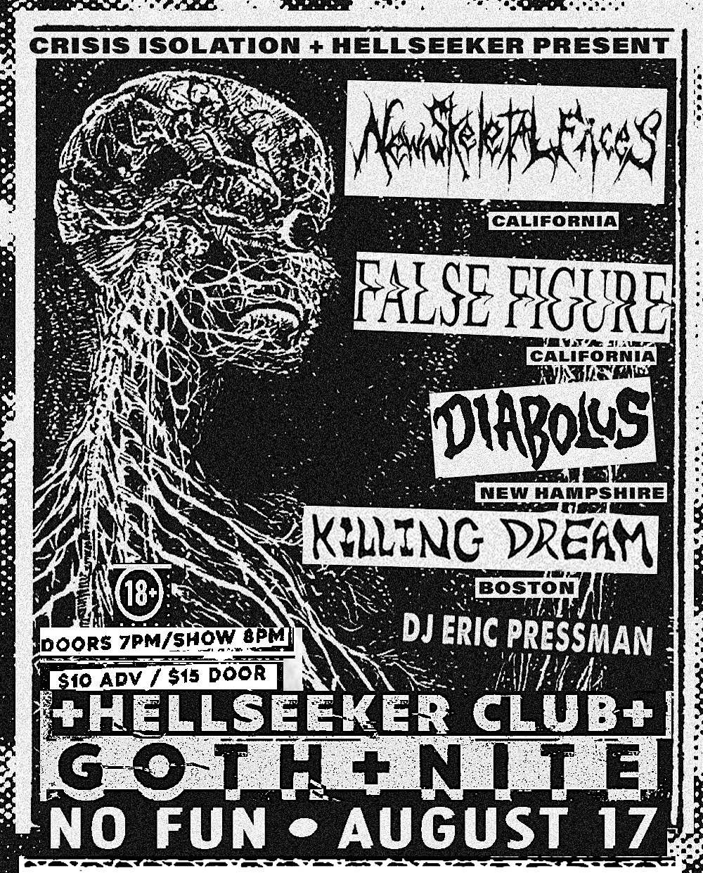 New Skeletal Faces / False Figure / Diabolus / Killing Dream + DJ's