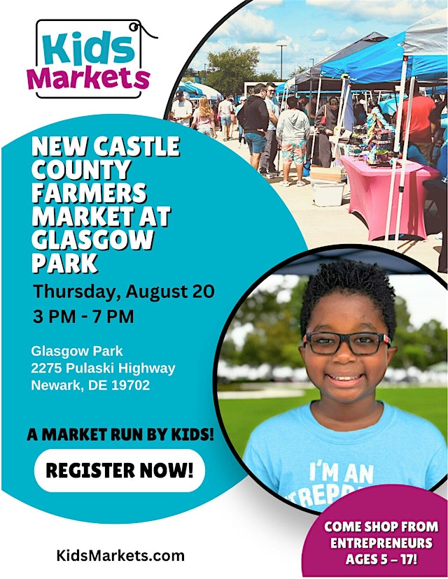 Image principale de Kids Markets at New Castle County Farmers Market at Glasgow Park