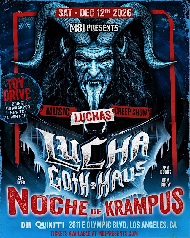 Image principale de LUCHA GOTH HAUS: NOCHE DE KRAMPUS 3 (Lucha Libre, Live Music & Creep Show)