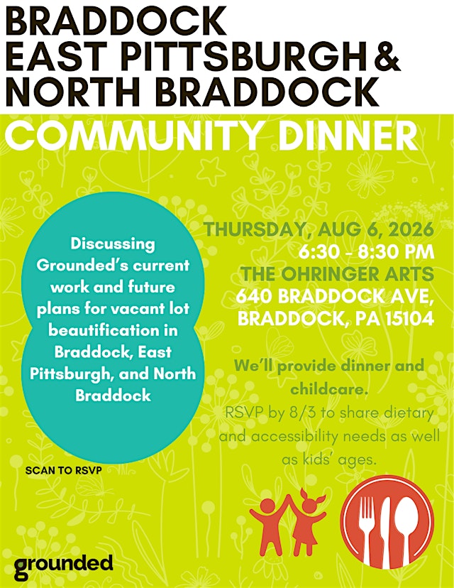 Braddock, East Pittsburgh & North Braddock Community Dinner on Vacant Land primary image