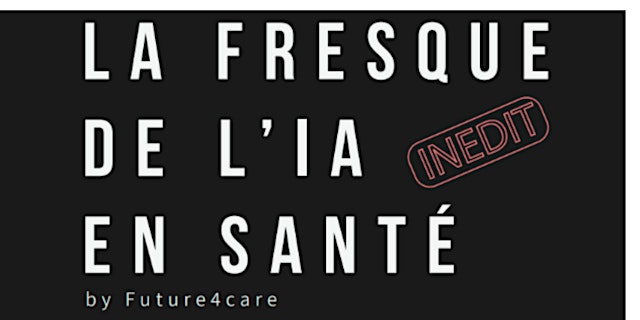 Imagem principal de Copie de Fresque de l'IA en santé by Future4care