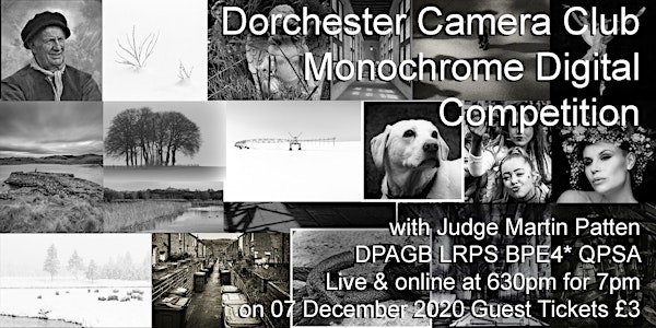 Monochrome Digital Competition with Judge Martin Patten