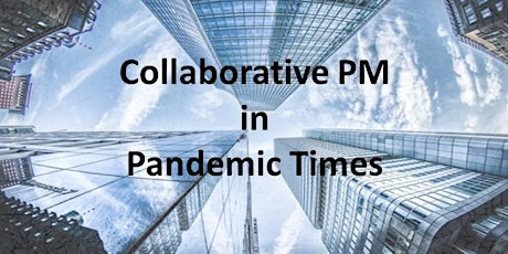 Collaborative Project Management in Pandemic Times