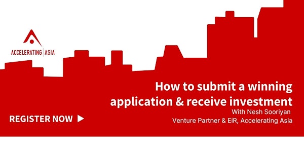 How to Submit a Winning Application for Accelerating Asia