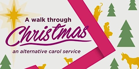 A Walk Through Christmas - an Alternative Carol Service primary image