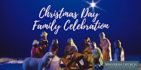 Wonersh Church Christmas Day Family Celebration primary image