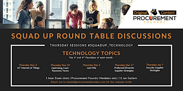 Squadup Round Table Discussion IT -  1st and 3rd Thursdays of the month