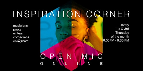 Inspiration Corner Open Mic