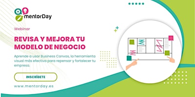 Eventos Programados Webinar: Revisa tu Modelo de Negocio