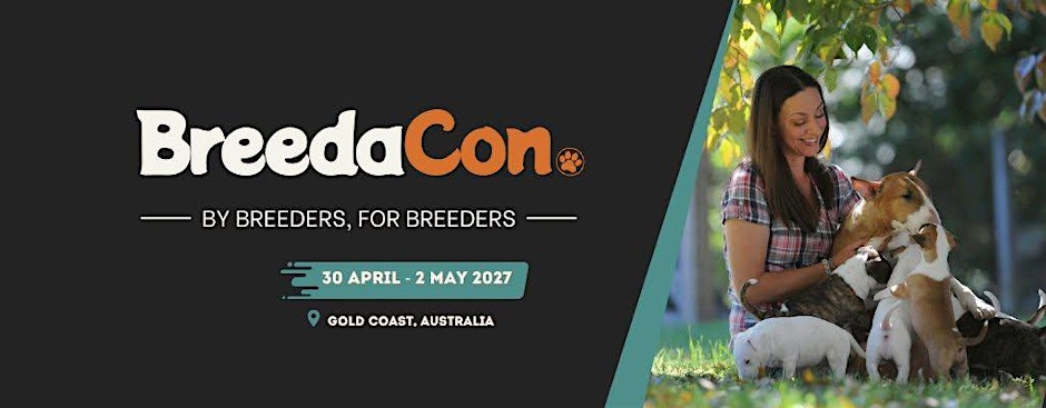 BreedaCon 2027 - Australia's Leading Dog Breeders Conference