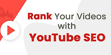[Free Masterclass] How To Optimize & Rank YouTube Videos tickets