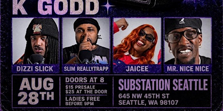 KGodd, Dizzi Slick, Slim Reallytrapp, Jaicee, Mr. Nice Nice at Substation
