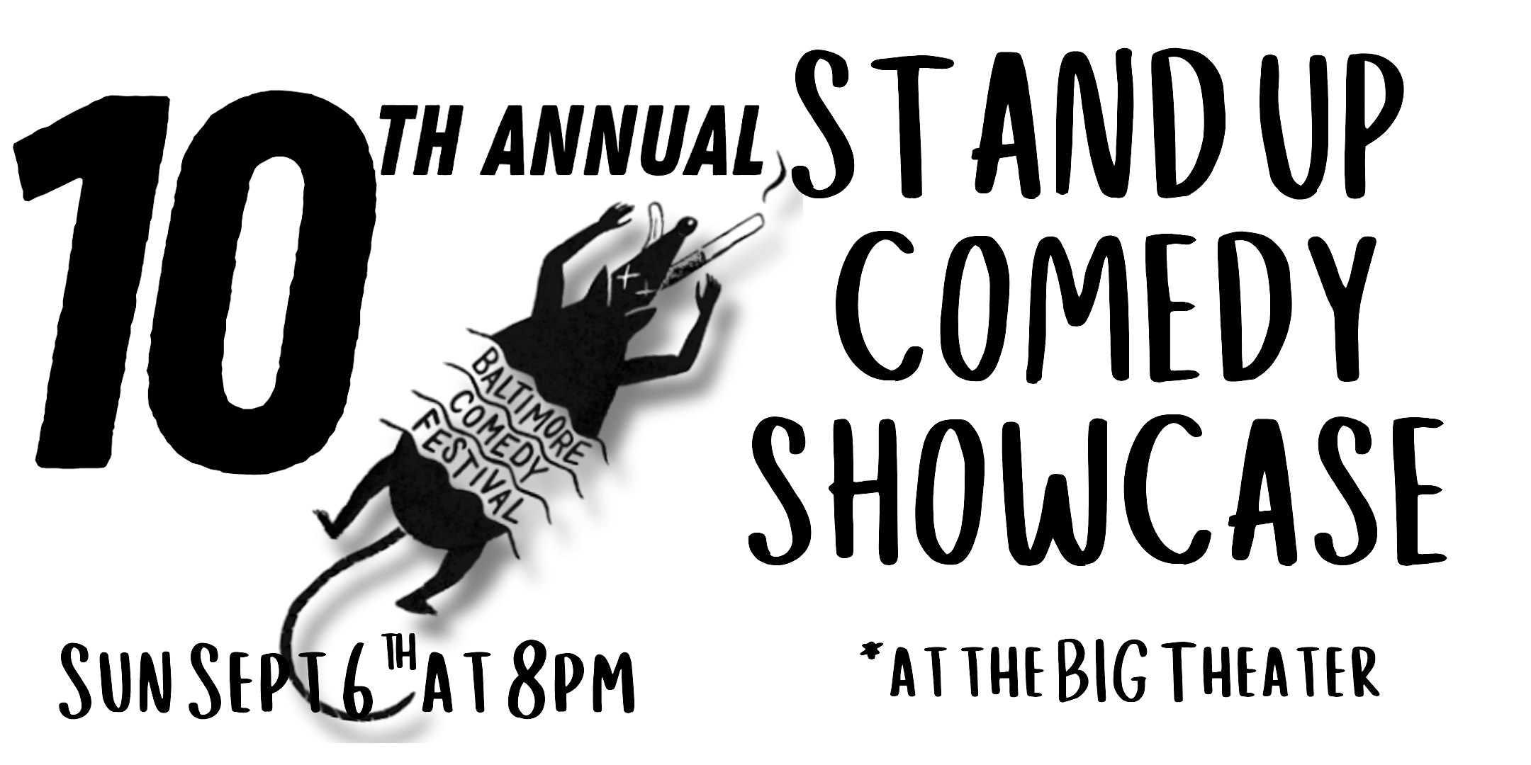 10th Annual Baltimore Comedy Festival at BIG