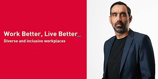 Work Better, Live Better | Diverse and inclusive workplaces