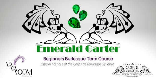 Emerald Garter - Beginners Burlesque Term Course 2
