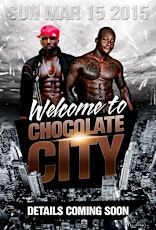 Welcome to Chocolate City Incredible & Temptation Birthday Extravaganza primary image