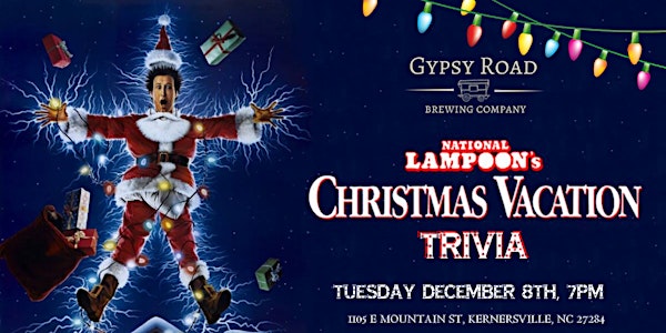 National Lampoon's Christmas Vacation Trivia at Gypsy Road Brewing Company