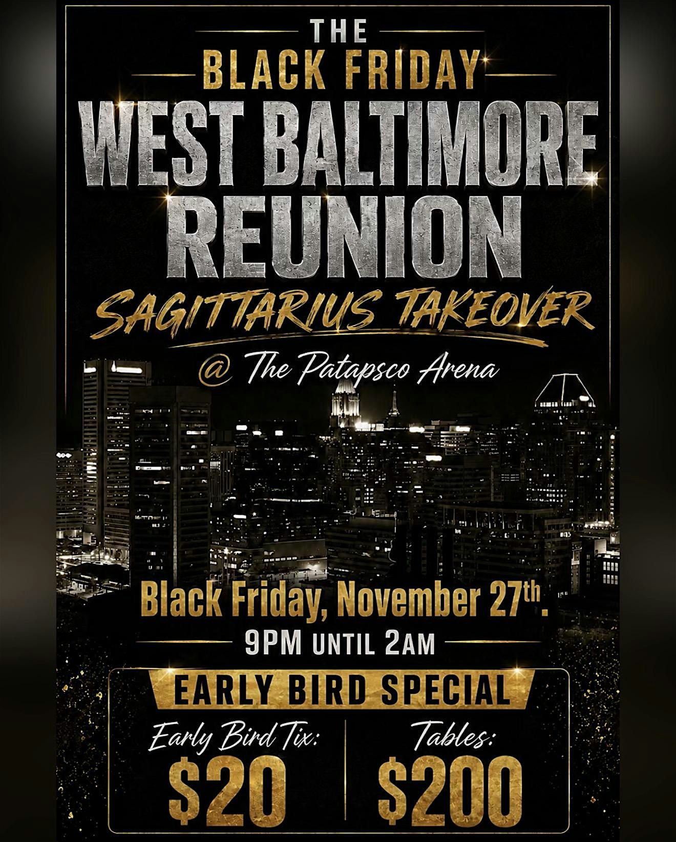 The West Baltimore Reunion/Sagittarius Takeover