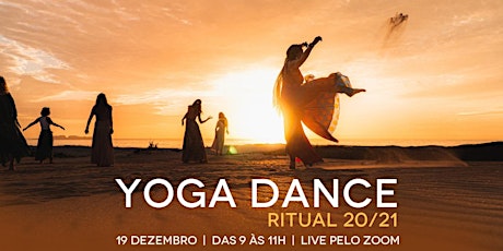 Imagem principal do evento Yoga Dance - Ritual 20/21 (International Payment)