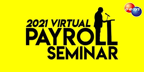 2021 Virtual Payroll Seminar - Customer Event primary image
