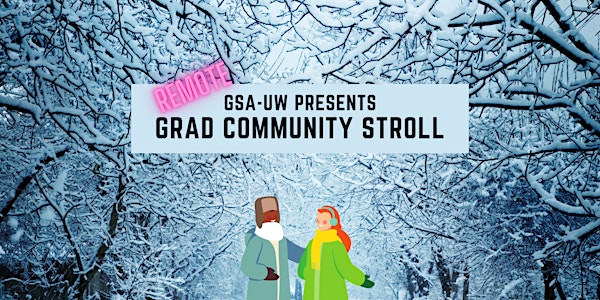 GSA Community Stroll (Remote)
