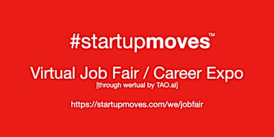 Primaire afbeelding van #StartupMoves Virtual Job Fair / Career Expo #Startup #Founder #Detroit