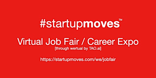 Imagem principal de #StartupMoves Virtual Job Fair / Career Expo #Startup #Founder #Huntsville