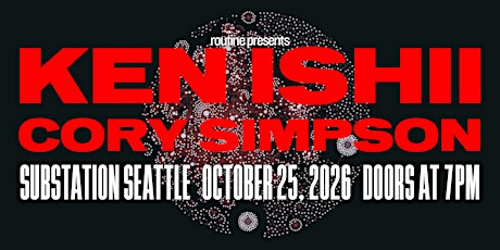 Ken Ishii, Cory Simpson at Substation